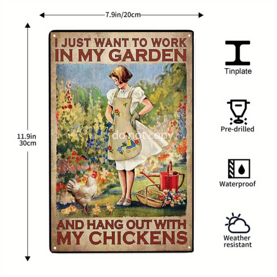 I Just Want To Work In My Garden And Hang Out With My Chickens